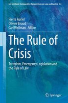 Ius Gentium: Comparative Perspectives on Law and Justice 64 - The Rule of Crisis