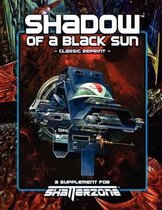 Shadow of a Black Sun (Classic Reprint)