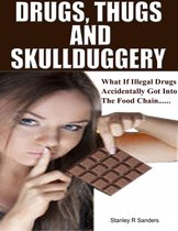 Drugs, Thugs and Skullduggery