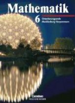 Mathematik Sekundarstufe I. 6. Schuljahr. Schülerbuch. Orientierungsstufe Mecklenburg-Vorpommern. Ausgabe Volk und Wissen