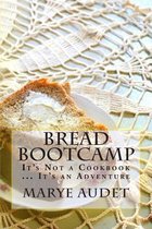 Bread Bootcamp