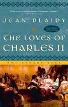 A Novel of the Stuarts 7 - The Loves of Charles II
