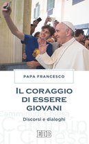 Il Coraggio di essere giovani