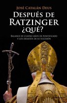 ATALAYA - Después de Ratzinger, ¿Qué?