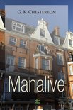 Timeless Classic - Manalive