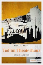 Stuttgart Krimi - Tod im Theaterhaus