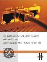 Der Windows Server 2003 Trainer. Netzwerk Hosts