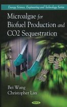 Microalgae for Biofuel Production & CO2 Sequestration