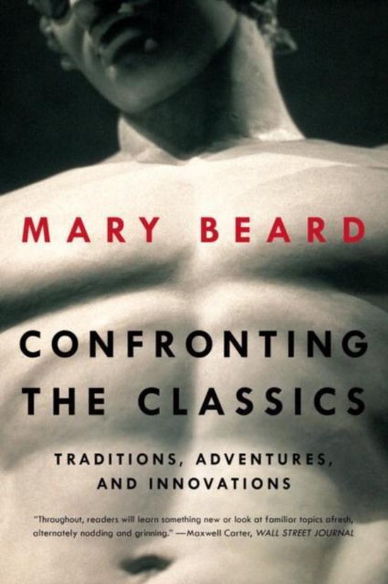 Boekomslag met "Confronting the Classics" door Mary Beard, met een beeld van een gespierde torso.