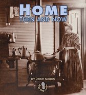 First Step Nonfiction — Then and Now - Home Then and Now