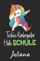 Tsch ss Kindergarten - Hallo Schule - Juliana