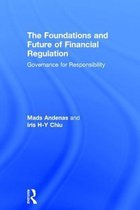 Foundations And Future Of Financial Regulation