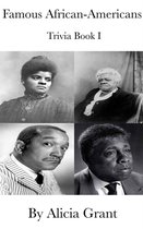 Famous African-Americans Trivia Book I