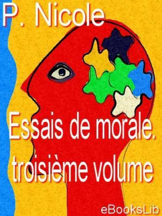 Essais de morale. Troisième volume - cover