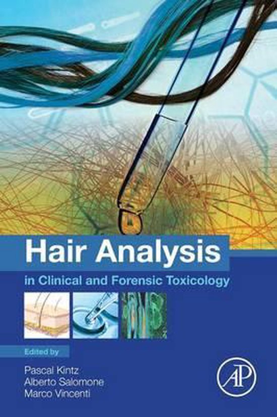 Hair Analysis In Clinical & Forensic Tox 9780128017005 Pascal Kintz