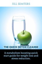 The Quick Detox Cleanse