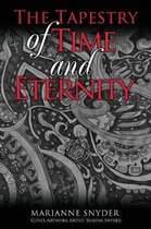 The Tapestry of Time and Eternity