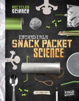 Incredible Snack Packet Science