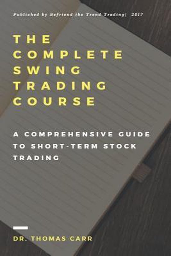The Complete Swing Trading Course - cover