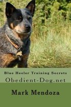 Blue Heeler Training Secrets