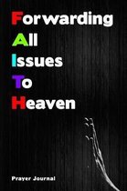 Forwarding All Issues to Heaven