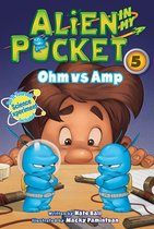 Alien in My Pocket 5 - Alien in My Pocket #5: Ohm vs. Amp