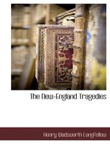 The New-England Tragedies