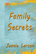 Family Secrets