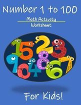 Numbers 1 to 100 Math Activity Worksheet for Kids