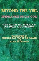 Beyond the Veil~Epiphanies from God