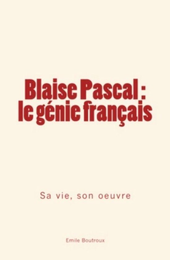 Blaise Pascal, le génie français - cover