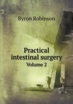 Practical intestinal surgery Volume 2