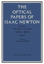 The Optical Papers of Isaac Newton