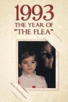 1993 the Year of the Flea