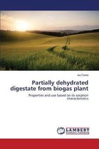 Partially dehydrated digestate from biogas plant