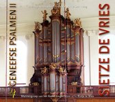 Geneefse Psalmen deel II // Sietze de Vries m.m.v. Mannengroep van het Roder Jongerenkoor // Psalmen op het Batz-orgel Evangelisch Lutherse kerk te Den Haag.