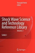 Shock Wave Science and Technology Reference Library, Vol. 2