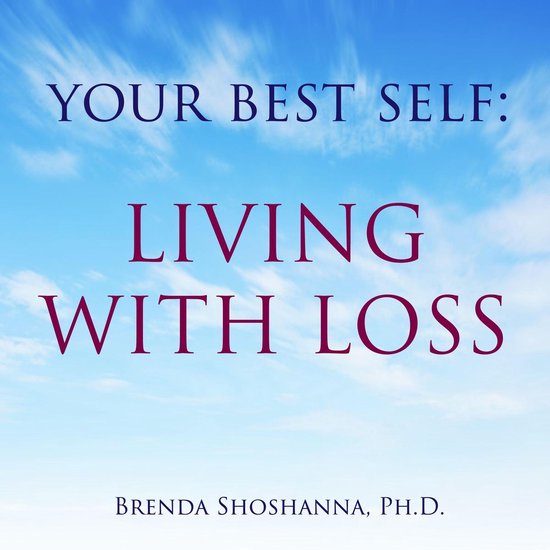 Your Best Self: Living with Loss - cover
