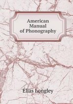 American Manual of Phonography