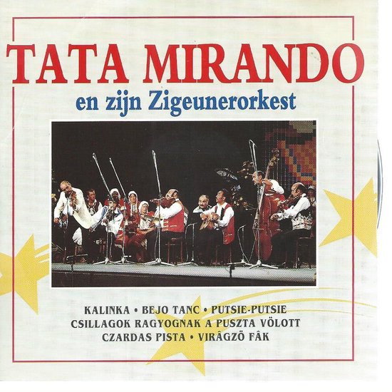 TATA MIRANDO en ziin ZIGEUNERORKEST