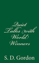 Quiet Talks with World Winners