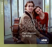 Paul Heyman & Isil Bengi - Belgian Romantic Works For Cello & Piano (CD)