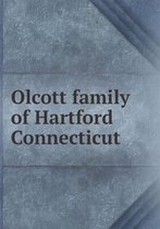 Olcott family of Hartford Connecticut