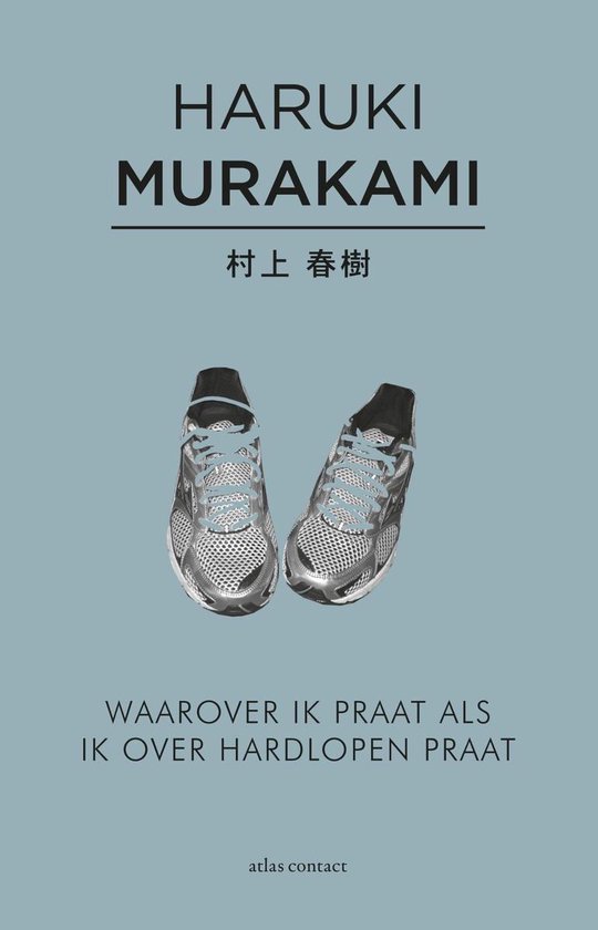 Waarover ik praat als ik over hardlopen praat - Haruki Murakami | Respetofundacion.org