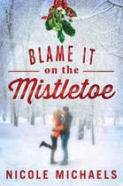 Hearts and Crafts - Blame It on the Mistletoe