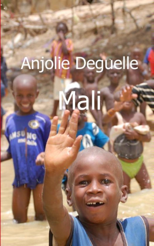 Cover van het boek 'Mali' van Anjolie Deguelle