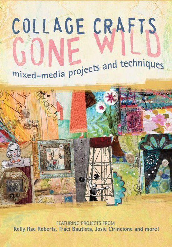 Collage Crafts Gone Wild - cover