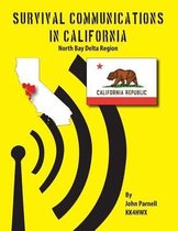 Survival Communications in California