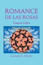 Romance De Las Rosas