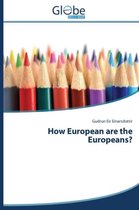How European are the Europeans?